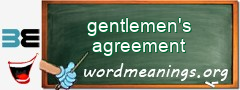 WordMeaning blackboard for gentlemen's agreement